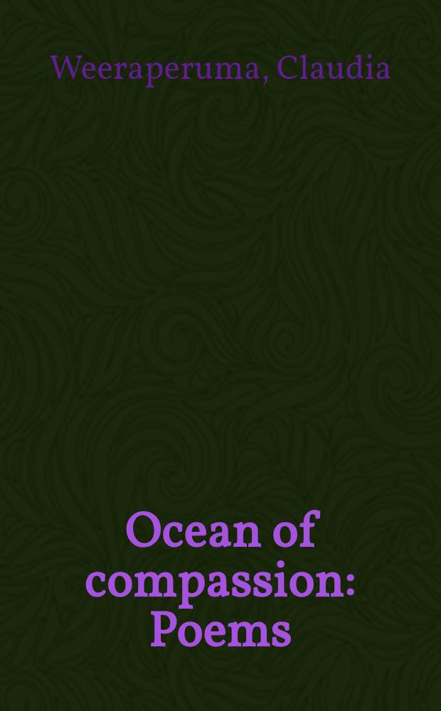Ocean of compassion : Poems