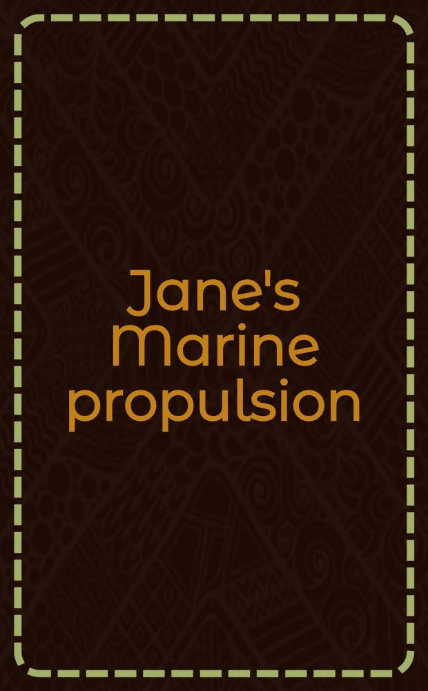 Jane's Marine propulsion = Морские силовые установки