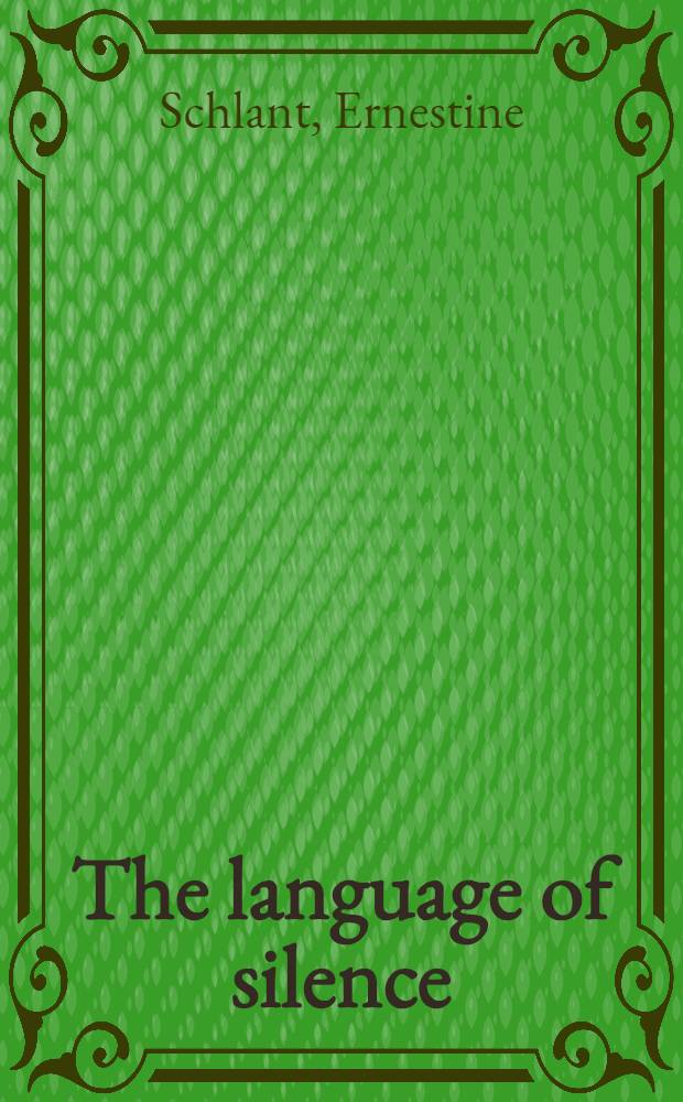 The language of silence : West Germ. lit. a. the Holocaust = Язык молчания.Западнонемецкая литература и холокост