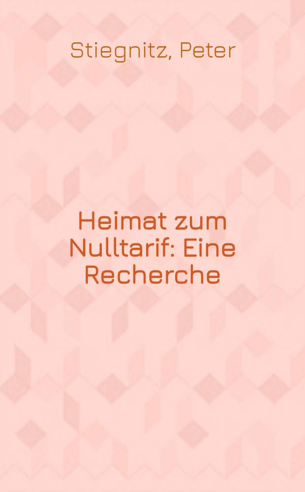 Heimat zum Nulltarif : Eine Recherche = Родина по нулевому тарифу: исследованию об интервенции иностранцев в Германии