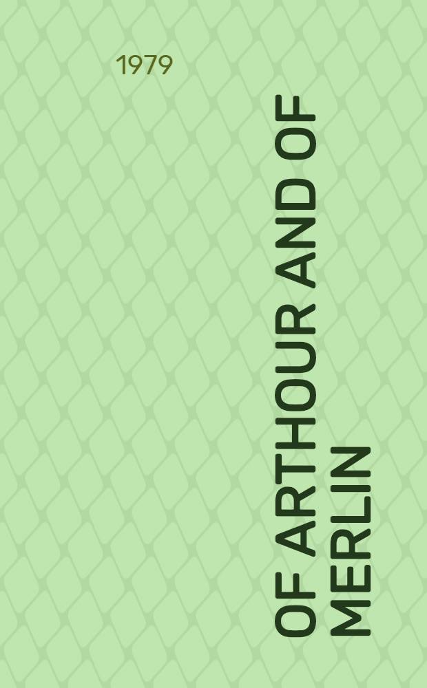 Of Arthour and of Merlin : [The romance]. Vol. 2 : Introduction, notes, glossary