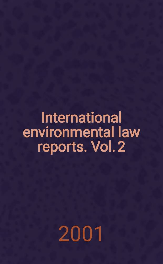 International environmental law reports. Vol. 2 : Trade and environment