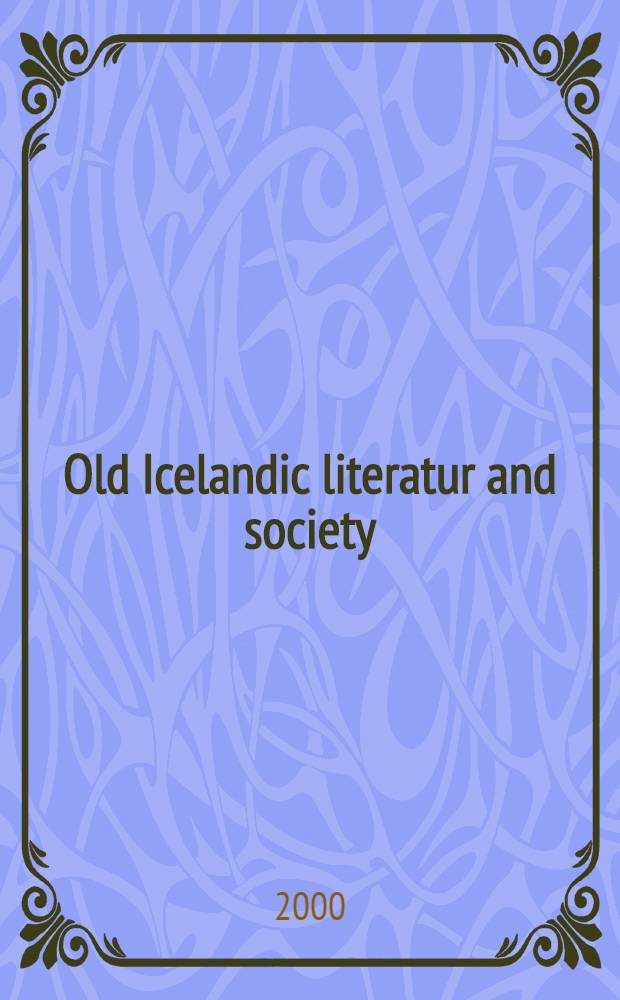 Old Icelandic literatur and society = Древняя исландская литература и общество