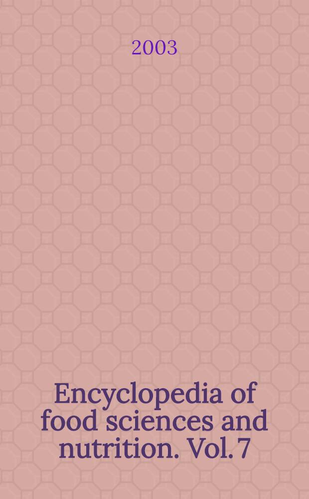 Encyclopedia of food sciences and nutrition. Vol. 7 : [N - Pre]