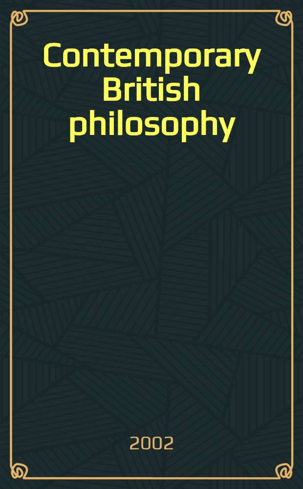 Contemporary British philosophy : Personal statements. Vol. 1 = Современная британская философия