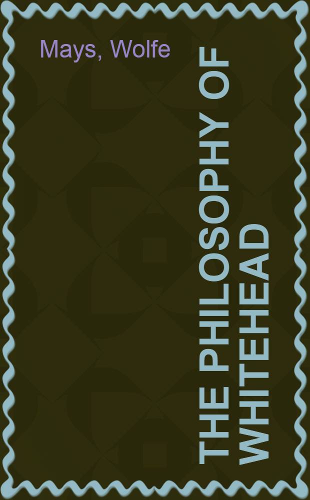 The philosophy of Whitehead = Философия Уайтхеда