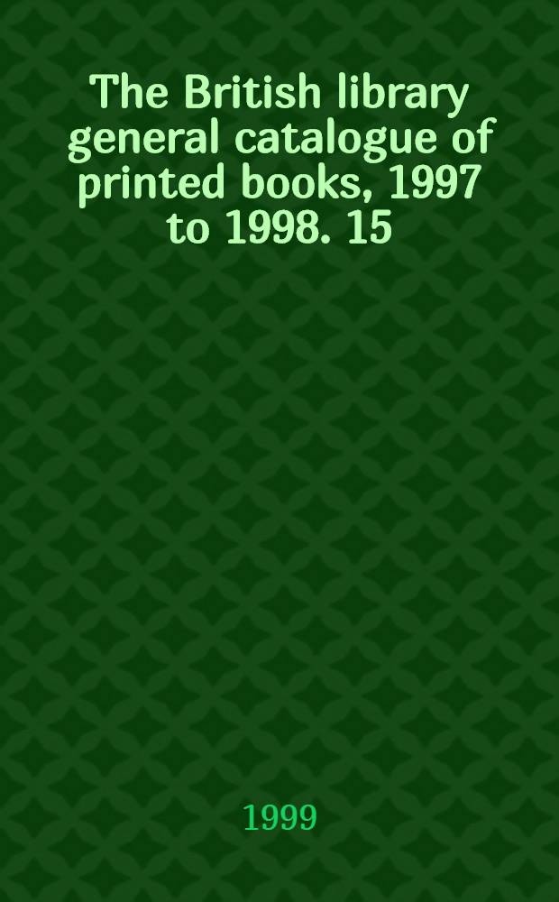 The British library general catalogue of printed books, 1997 to 1998. 15 : Local - Massol