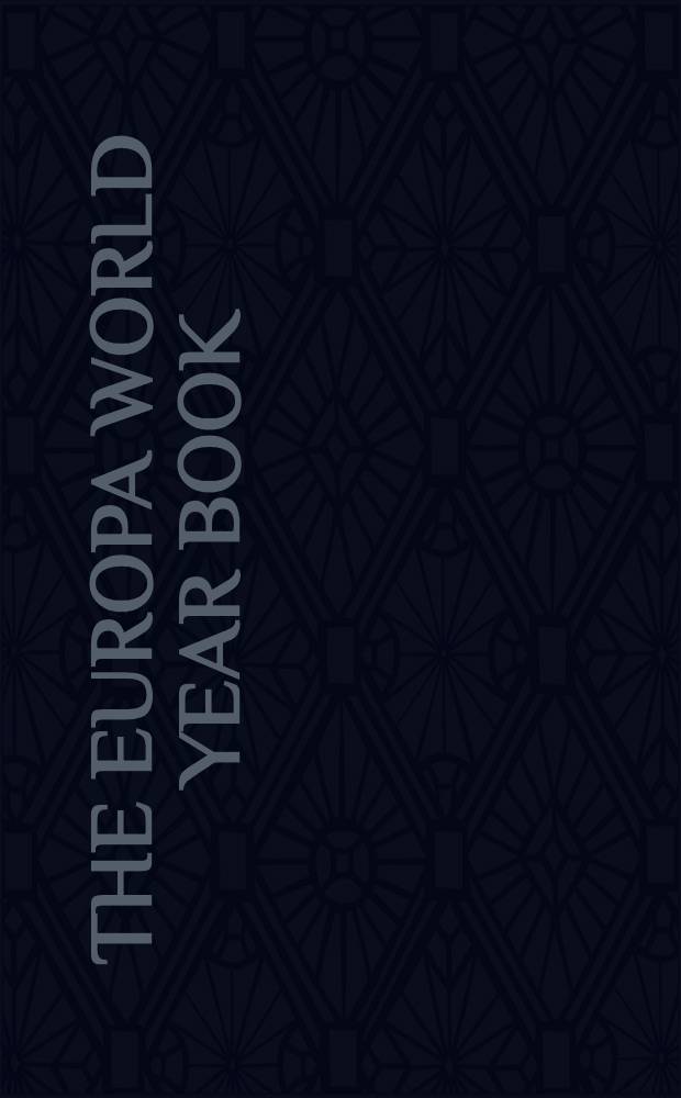 The Europa world year book = Европейский мировой ежегодник 2002