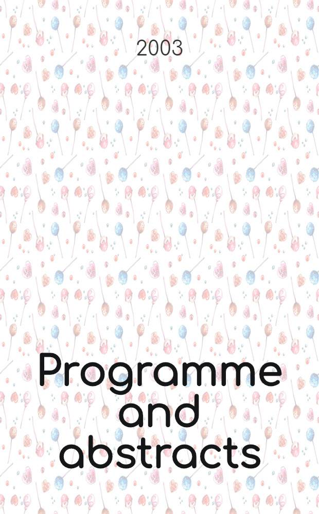 Programme and abstracts = Программа и резюме.Британское "грудное" общество.Зимнее совещание 2003