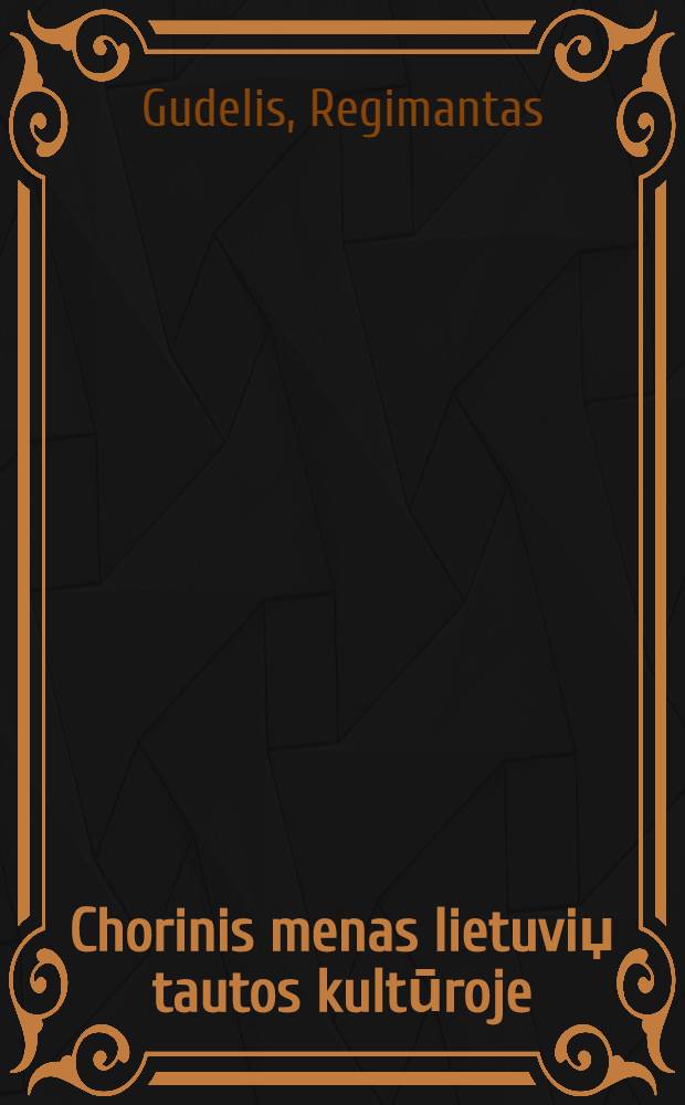 Chorinis menas lietuviџ tautos kultūroje = Хоры в национальной культуре: вторая половина 20 в.