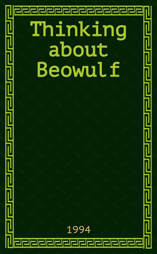 Thinking about Beowulf = Размышляя о "Беовульфе"