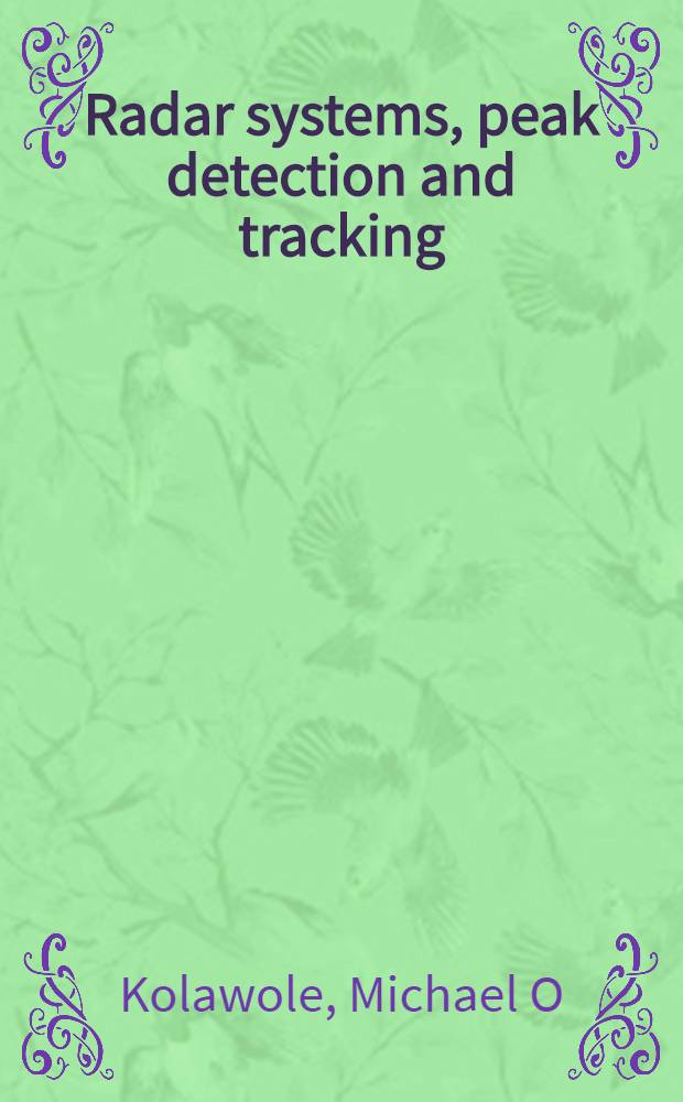 Radar systems, peak detection and tracking