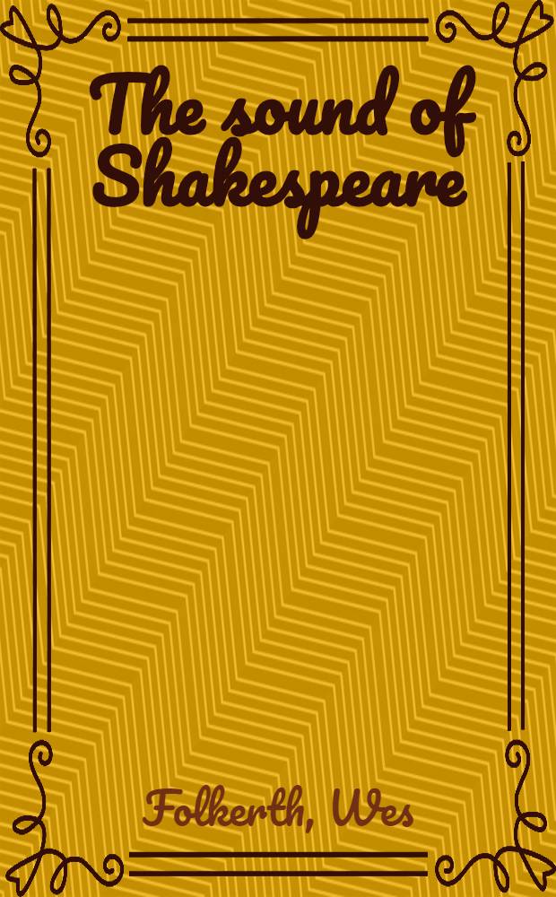 The sound of Shakespeare = Звучание Шекспира