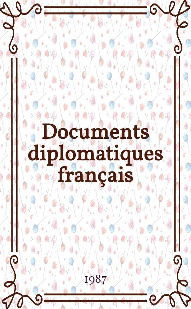 Documents diplomatiques français : Annexes