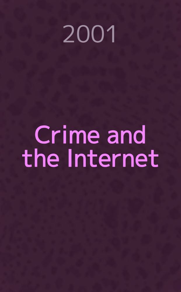 Crime and the Internet = Преступность и интернет