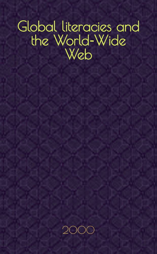 Global literacies and the World-Wide Web