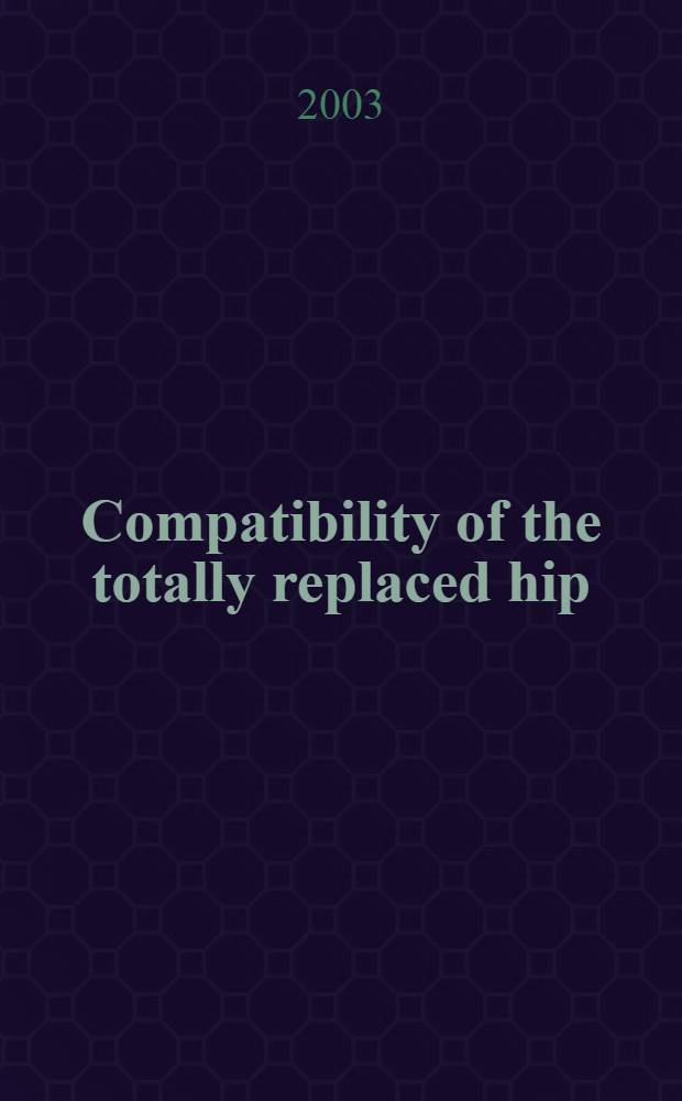 Compatibility of the totally replaced hip : Reduction of wear by amorphous diamond coating = Совместимость при тотальной пересадке тазобедренного сустава: снижение изнашивания алмазного слоя