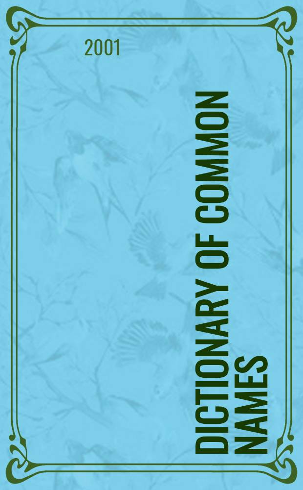 Dictionary of common names = Trivialnamen-Handbuch = Словарь тривиальных наименований химических соединений