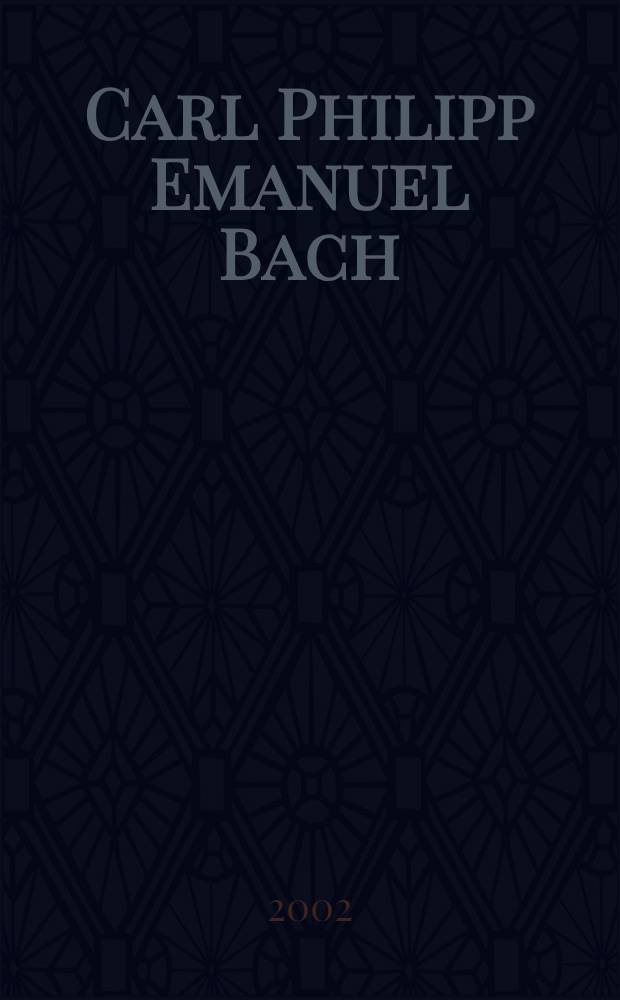 Carl Philipp Emanuel Bach : A guide to research = Карл Филипп Эммануил Бах: путеводитель по исследованиям
