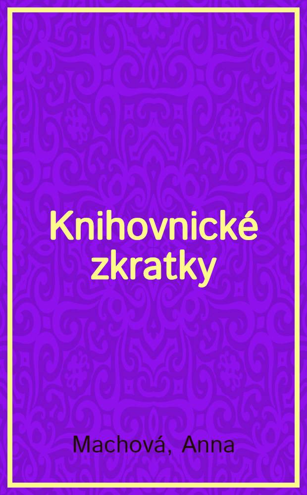 Knihovnické zkratky = Библиотечные сокращения