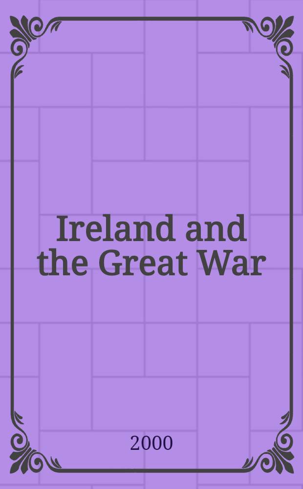 Ireland and the Great War = Ирландия и Великая война
