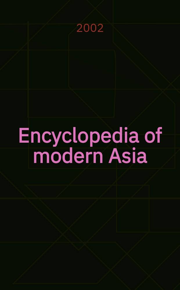 Encyclopedia of modern Asia : A Berkshire ref. work. Vol. 4 : Malaysia to Portuguese in Southeast Asia