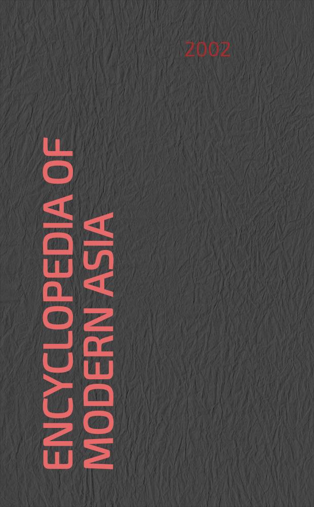 Encyclopedia of modern Asia : A Berkshire ref. work. Vol. 6 : Turkic languages to Zuo Zongtang