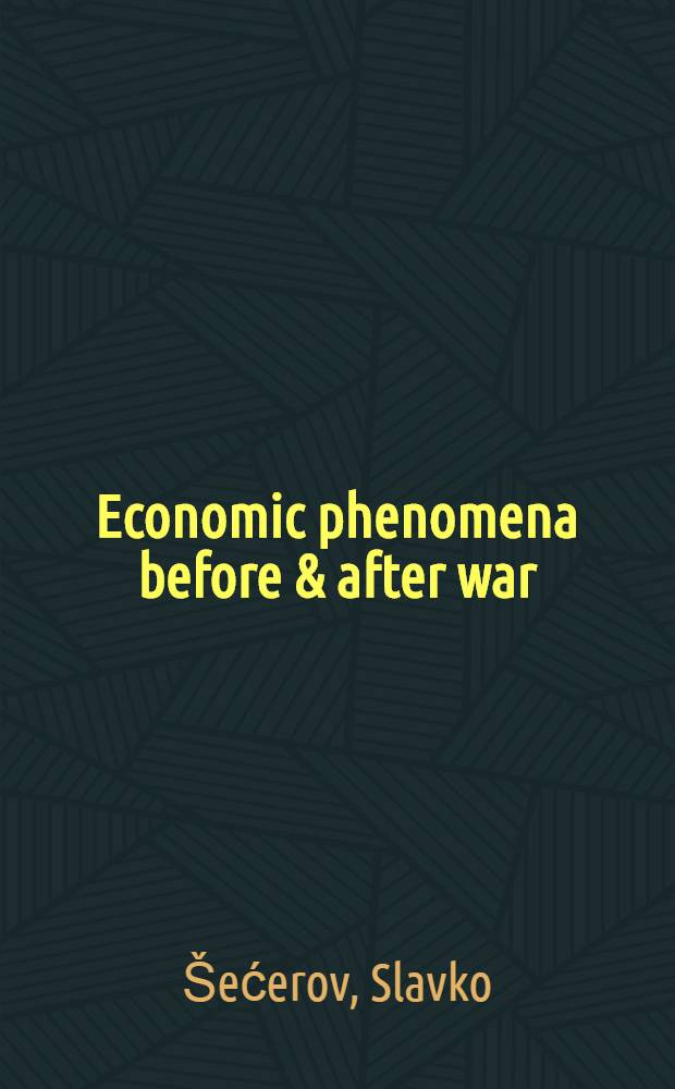 Economic phenomena before & after war : A statistical theory of modern wars = Экономический феномен до и после войны. Статистическая теория современных войн