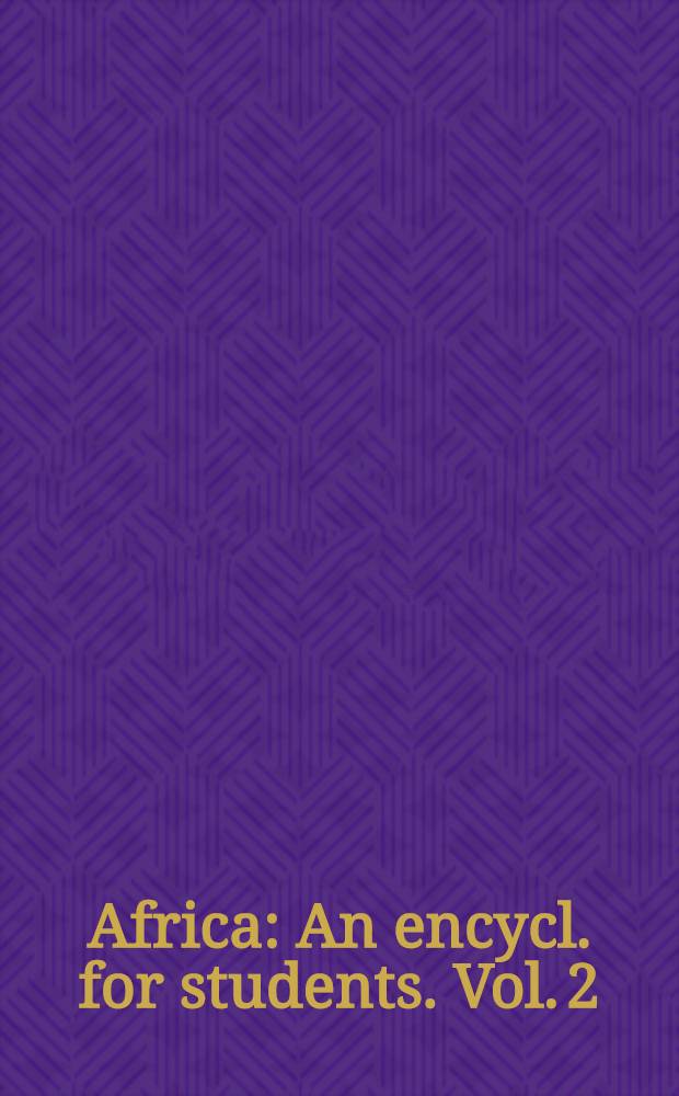 Africa : An encycl. for students. Vol. 2 : Ecosystem - Laws