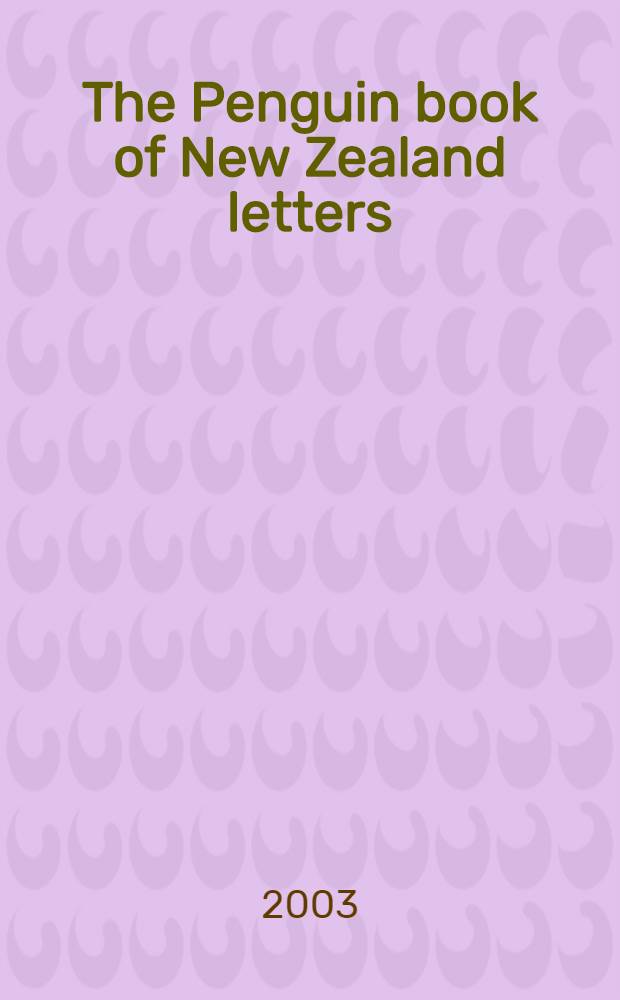 The Penguin book of New Zealand letters = Сборник новозеландских писем
