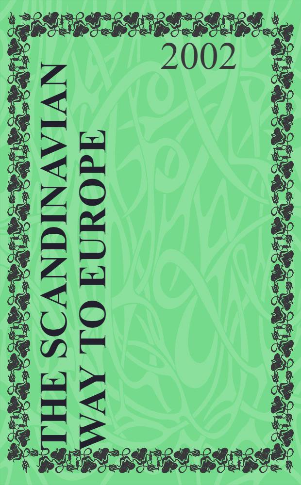 The Scandinavian way to Europe = Скандинавский путь в Европу