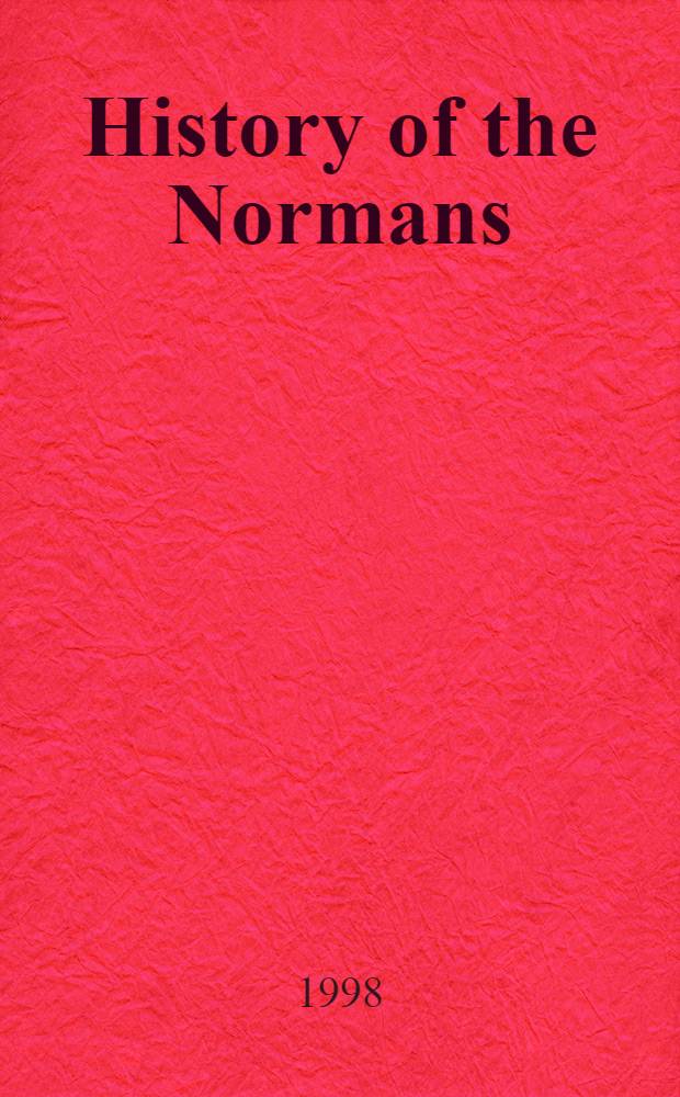 History of the Normans = История норманнов