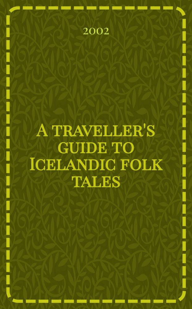A traveller's guide to Icelandic folk tales = Путеводитель по исландскому фольклору