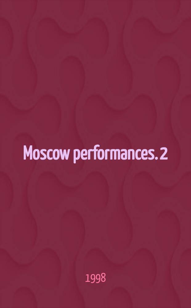 Moscow performances. 2 : The 1996-1997 season