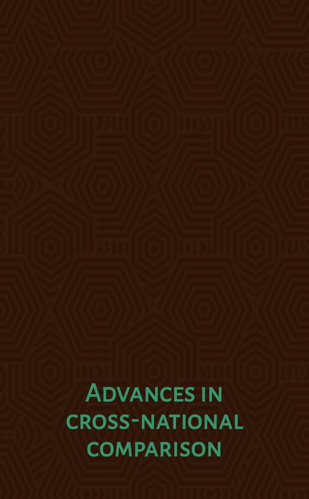 Advances in cross-national comparison : A Europ. working book for demographic a. socio-economic variables = Труд, демография и социально-экономические исследования Европы