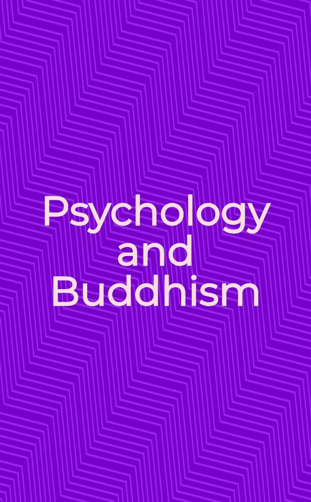 Psychology and Buddhism : From individual to global community = Психология и буддизм