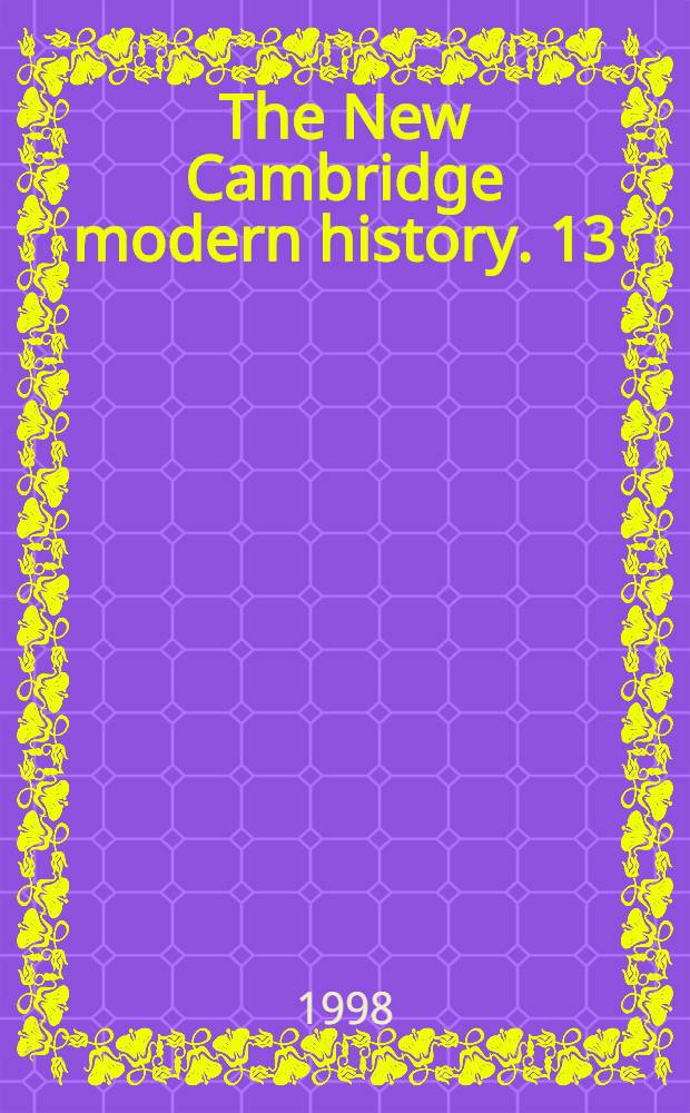 The New Cambridge modern history. 13 : Companion volume