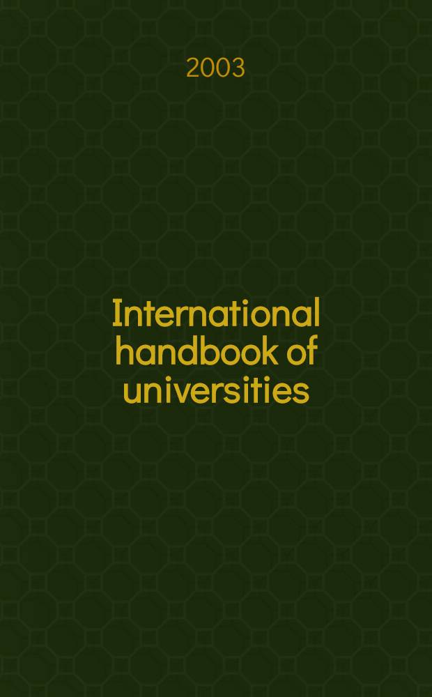 International handbook of universities = Международный университетский справочник