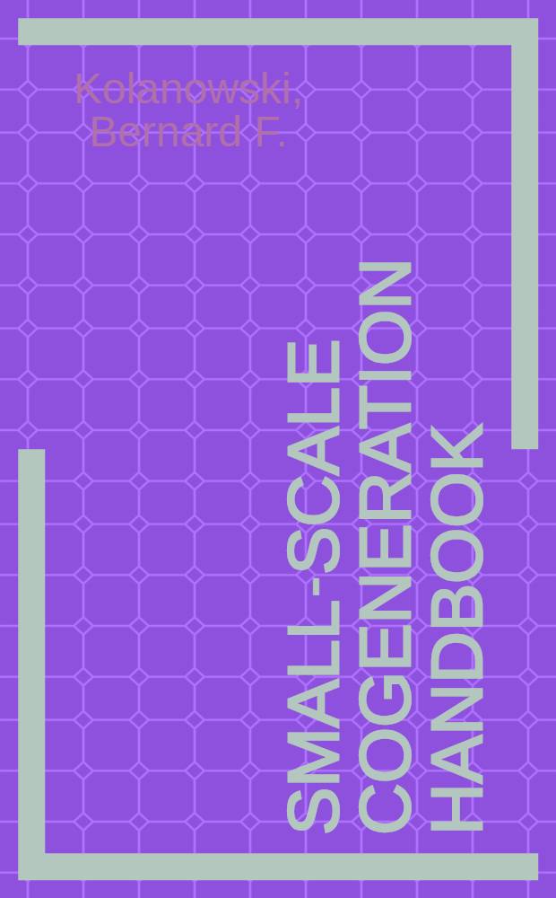 Small-scale cogeneration handbook