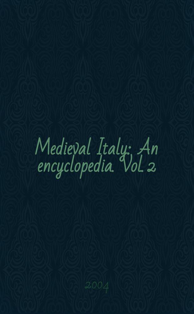 Medieval Italy : An encyclopedia. Vol. 2 : L to Z. Index