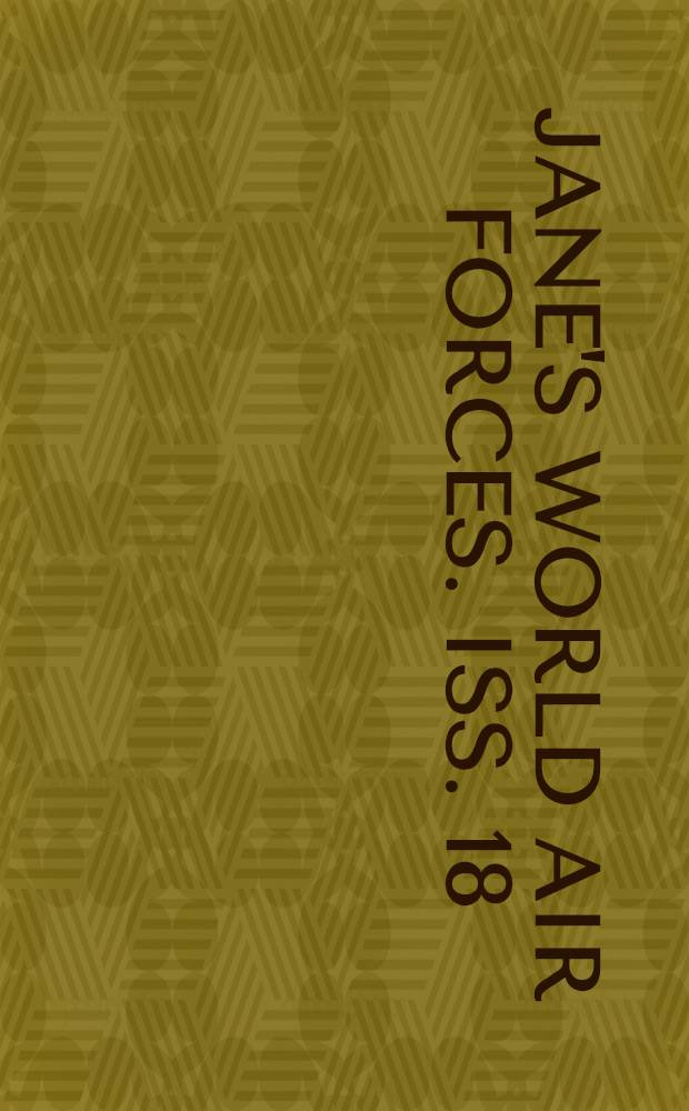 Jane's World air forces. Iss. 18
