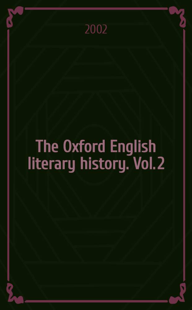 The Oxford English literary history. Vol. 2 : 1350-1547 = т.2 1350 - 1547. Реформа и культурная революция