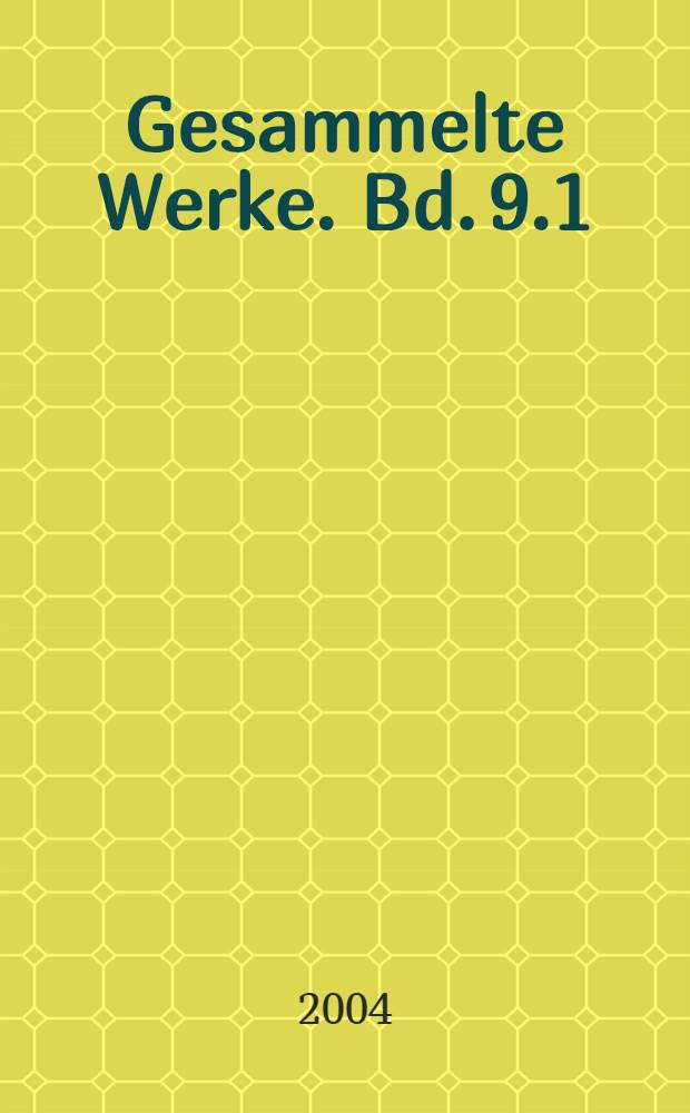 Gesammelte Werke. Bd. 9.1 : Deutsches Sagenbuch