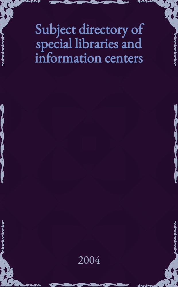 Subject directory of special libraries and information centers : A subject classified ed. of material taken from "Directory of spec. libr. a. inform. centers", 29th ed., covering several thousand spec. libr., research libr., inform. centers, arch., a. data centers maintained by gov. agencies, business, industry, newspapers, educational institutions, nonprofit organizations, a. soc. Vol. 1 : Business, government, and law libraries