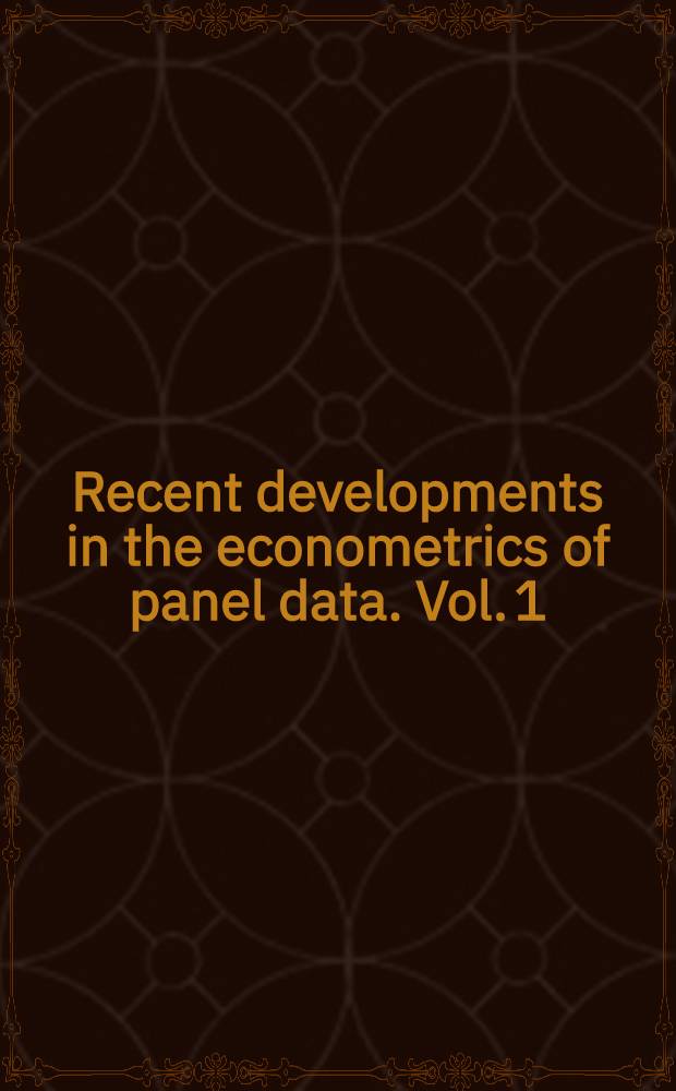 Recent developments in the econometrics of panel data. Vol. 1