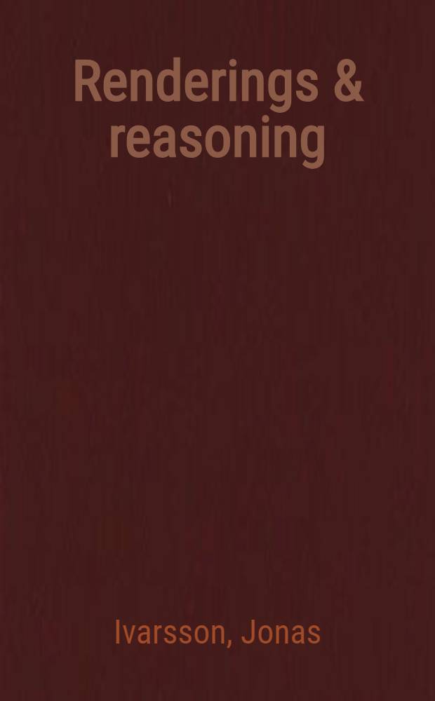 Renderings & reasoning : Studying artifacts in human knowing : Diss. = Толкования и рассуждения: