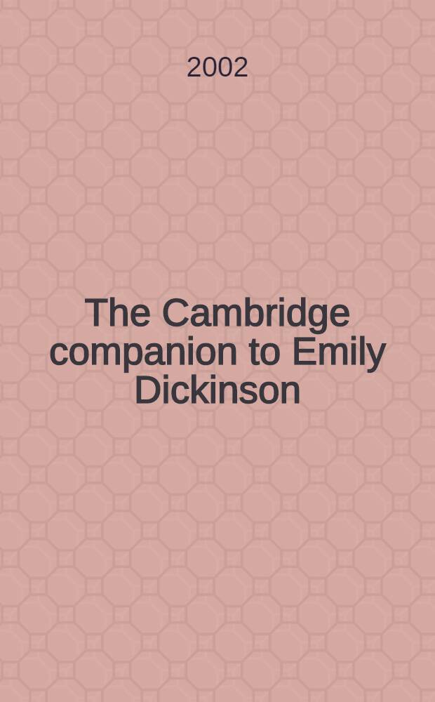 The Cambridge companion to Emily Dickinson = Эмили Дикинсон