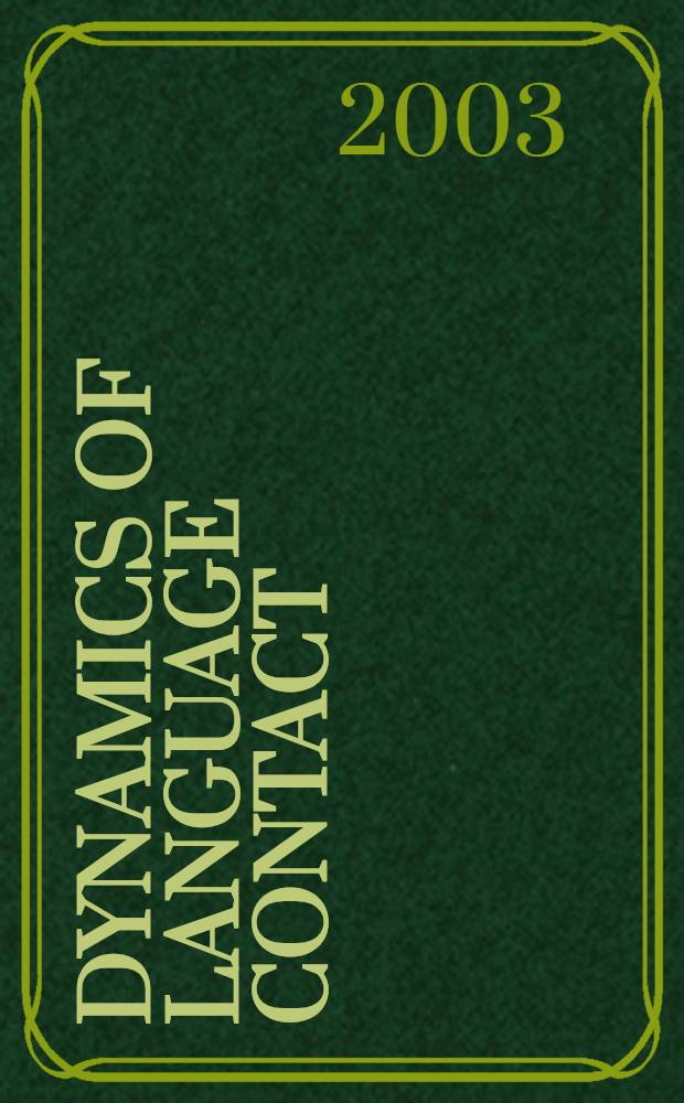 Dynamics of language contact : English a. immigrant lang = Динамика языковых контактов