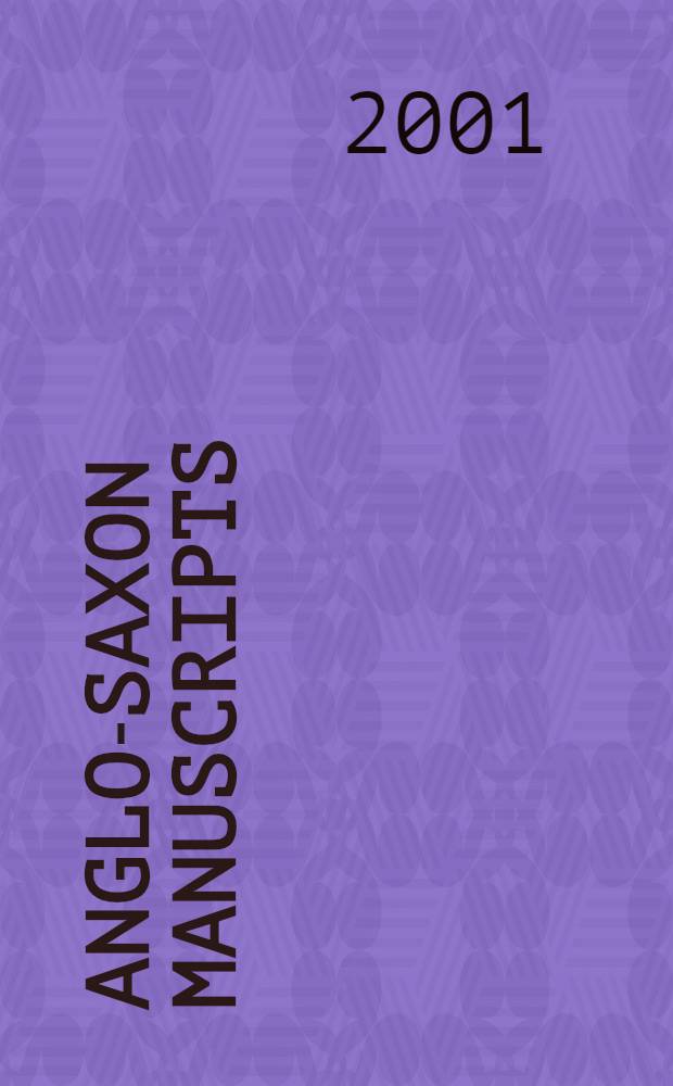 Anglo-Saxon manuscripts : Basic readings = Англо-саксонские рукописи