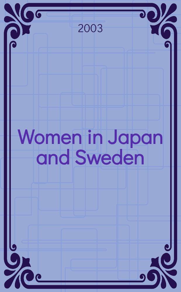 Women in Japan and Sweden : Work a. family in two welfare regimes = Женщины в Японии и Швеции